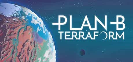 备用计划 家园 Plan B Terraform 中文版背景